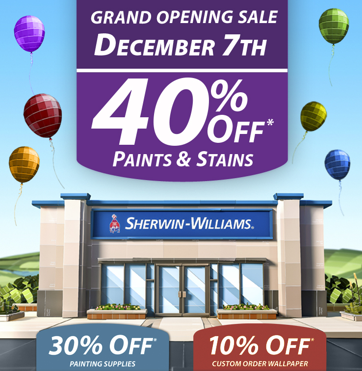 Sherwin Williams Grand Opening Sale December 7th